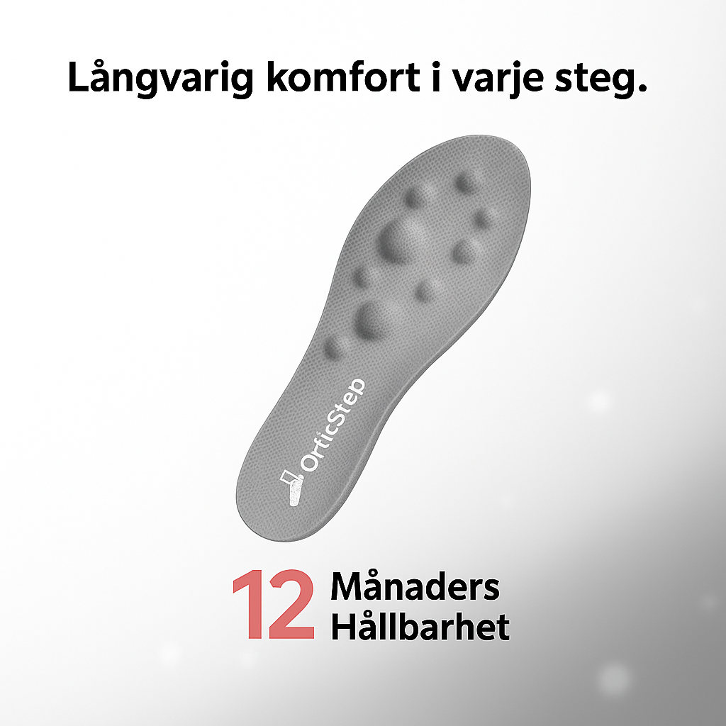 OrticStep™ – Ergonomiska sulor för komfort, stöd och energi